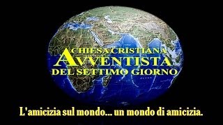 LA CHIESA CRISTIANA AVVENTISTA DEL SETTIMO GIORNO [upl. by Ateval]