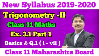 TrigonometryII Ex31 Part 1 Class 11 Maths  Maharashtra Board  Dinesh Sir [upl. by Eshelman27]