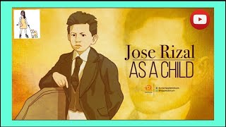 Dr Jose Rizal CHILDHOOD [upl. by Kimmie]