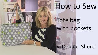 Sewing a tote bag with pockets by Debbie Shore [upl. by Revell]