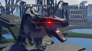 Jurassic Blocky ShowcasesDominion Allo [upl. by Ellerrehc]