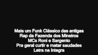 Rap Fazenda dos Mineiros Roni e Sargento  completo e com legenda [upl. by Tortosa]