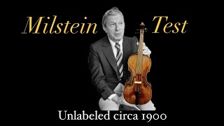 Unlabelled circa 1900 Milstein Violin Test [upl. by Siloam593]