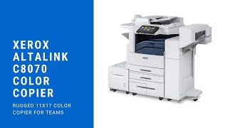 Xerox AltaLink C8030 C8035 C8045 C8055 C8070 Color MFPs [upl. by Bert580]