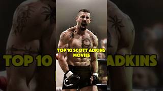 Top 10 Scott Adkins Movies scottadkins top10movies top10 [upl. by Aihseket542]