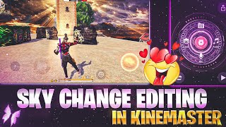 Sky Change Video Editing In Kinemaster  free fire video editing  1410 gaming video editing [upl. by Shaughnessy95]