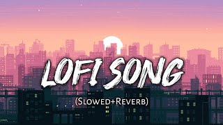 Mind Relax Lofi Song SlowedReverb [upl. by Eenaffit]