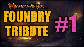 Neverwinter Foundry Tribute 1 [upl. by Gearalt117]