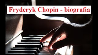 FRYDERYK CHOPIN  Biografia i najważniejsze informacje [upl. by Faubion]