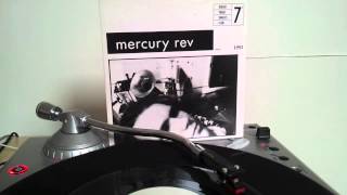 Mercury Rev If You Want Me To Stay Vinyl Rip [upl. by Mayes]