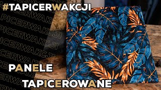 Jak zrobić panele tapicerowane DIY wezgłowie zagłówek [upl. by Edelsten]