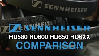 HD580 HD600 HD650 HD6XX  COMPARISON [upl. by Yelyac]