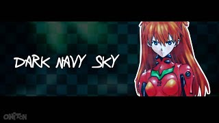 DARK NAVY SKY AMV [upl. by Grados]