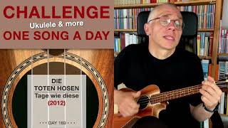 Die Toten Hosen • Tage wie diese UkuleleCover – 169 [upl. by Buine]