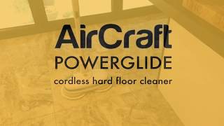 POWERGLIDE Cordless Hard Floor Cleaner  AirCraft Home  Best hard floor cleaner 2019 [upl. by Burkley784]