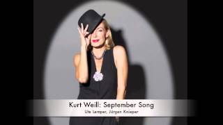 Kurt Weill September Song Ute Lemper [upl. by Nosylla]