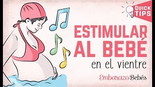 ESTIMULACIÓN PRENATAL 🎵👶🏻 Cómo ESTIMULAR AL BEBÉ en el vientre [upl. by Tocci]