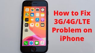 How to Fix 3G4GLTE Problem on iPhone [upl. by Citron168]