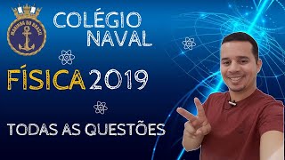 COLÉGIO NAVAL 2019  TODAS AS QUESTÕES  FÍSICA [upl. by Cyrille]