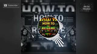 GRGE  HOW TO REGGAE [upl. by Henebry]