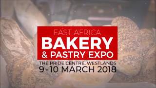 East Africa Bakery amp Pastry Expo [upl. by Madson]