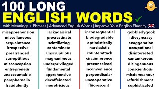 Learn 100 LONG English Vocabulary Words with Meanings  Example Phrases  Improve English Fluency [upl. by Naeloj751]