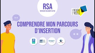 RSA  Comprendre mon parcours dinsertion [upl. by Venola487]