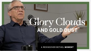 Glory Clouds and Gold Dust Signs and Wonders  Rediscover Bethel [upl. by Arbma]