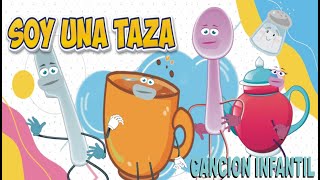 ☕​🎶Soy una taza👧​👦 Canciòn Infantil👧​👦 [upl. by Stormie]