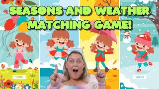 Fun Seasons and Weather Matching Game for Kids Teach Play [upl. by Surat]