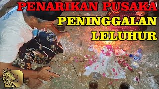 Penarikan Pusaka Peninggalan Leluhur [upl. by Latricia]