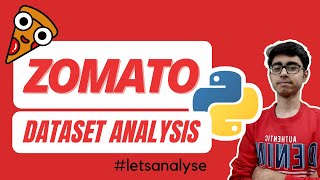 Zomato Dataset Analysis  Exploratory Data Analysis  Kaggle Dataset  Python Programming [upl. by Fabrice]