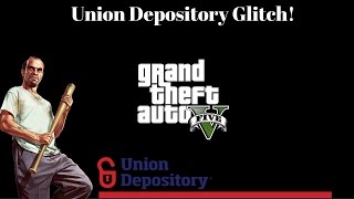 GTA 5Union Depository Glitch [upl. by Names740]