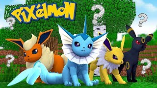 PIXELMON  WHICH EEVEELUTION SHOULD I GET 8 [upl. by Nagaek995]