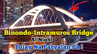 BINONDOINTRAMUROS BRIDGE AT NIGHT [upl. by Crompton928]