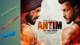 Antim Movie Kaise Dekhein Full HD Hindi me [upl. by Ettennyl]