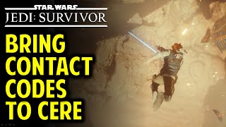 Bring Contact Codes to Cere  Star Wars Jedi Survivor [upl. by Varuag]