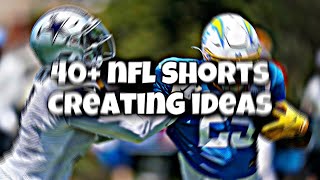 40 NFL Shorts Ideas For Edits [upl. by Elsbeth]