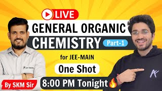 General Organic Chemistry  One Shot Part1  By SKM Sir [upl. by Nonrev]