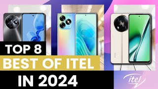 Top 8 Best Itel Phones Of 2024 [upl. by Pare602]