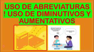 USO DE ABREVIATURAS USO DE DIMINUTIVOS Y AUMENTATIVOS FASE 1 GUIA 5 Quinto Grado [upl. by Presley]