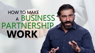 How To Make A Business Partnership Work [upl. by Jarrid921]