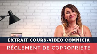 Le règlement de copropriété  Cours vidéo COMNICIA [upl. by Meggie]