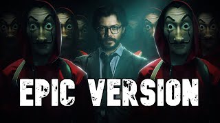 La Casa de Papel  Bella Ciao  EPIC CINEMATIC VERSION [upl. by Marcelline]