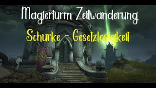 Schurke  Gesetzlosigkeit  Magierturm Zeitwanderung [upl. by Mavis432]