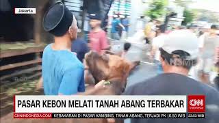 Pasar Kebon Melati Tanah Abang Terbakar  REDAKSI MALAM 080421 [upl. by Lea]