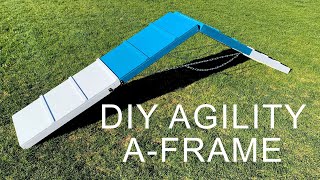 DIY Agility AFrame For Dogs  How To Build [upl. by Trotter913]