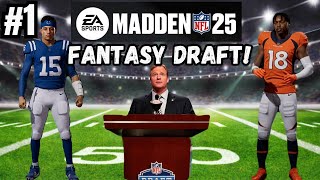 GETTING THE 1 PICK Madden 25 Fantasy Draft Franchise [upl. by Ariajay87]