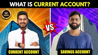 Saving account Vs Current account  Difference amp Benefits  Hindi [upl. by Aniad899]