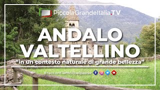 Andalo Valtellino  Piccola Grande Italia [upl. by Nylekoorb55]